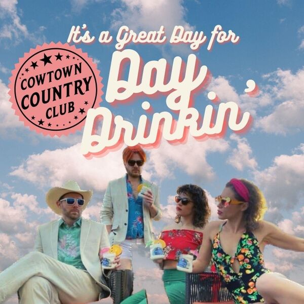 Cover art for It's a Great Day for Day Drinkin'